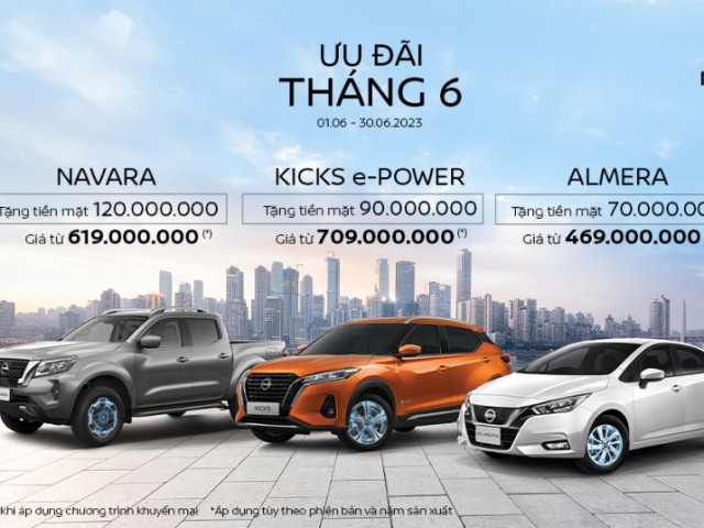 Nissan Việt Nam ưu đãi lên đến 120 triệu đồng cho khách mua xe trong tháng 6