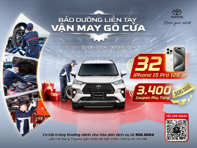 Toyota triển khai chương trình “Bảo dưỡng liền tay - Vận may gõ cửa”