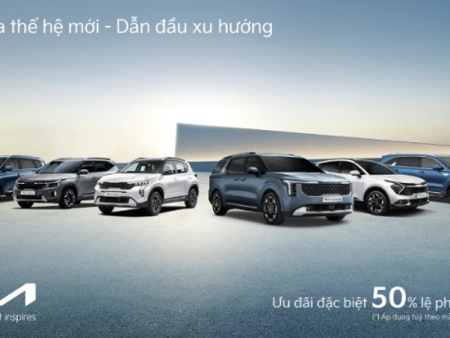 Kia hỗ trợ đến 50% lệ phí trước bạ cho nhiều mẫu xe