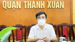 Quyết tâm khống chế nhanh nhất "ổ dịch" Thanh Xuân Trung, sớm đưa người dân về ổn định cuộc sống