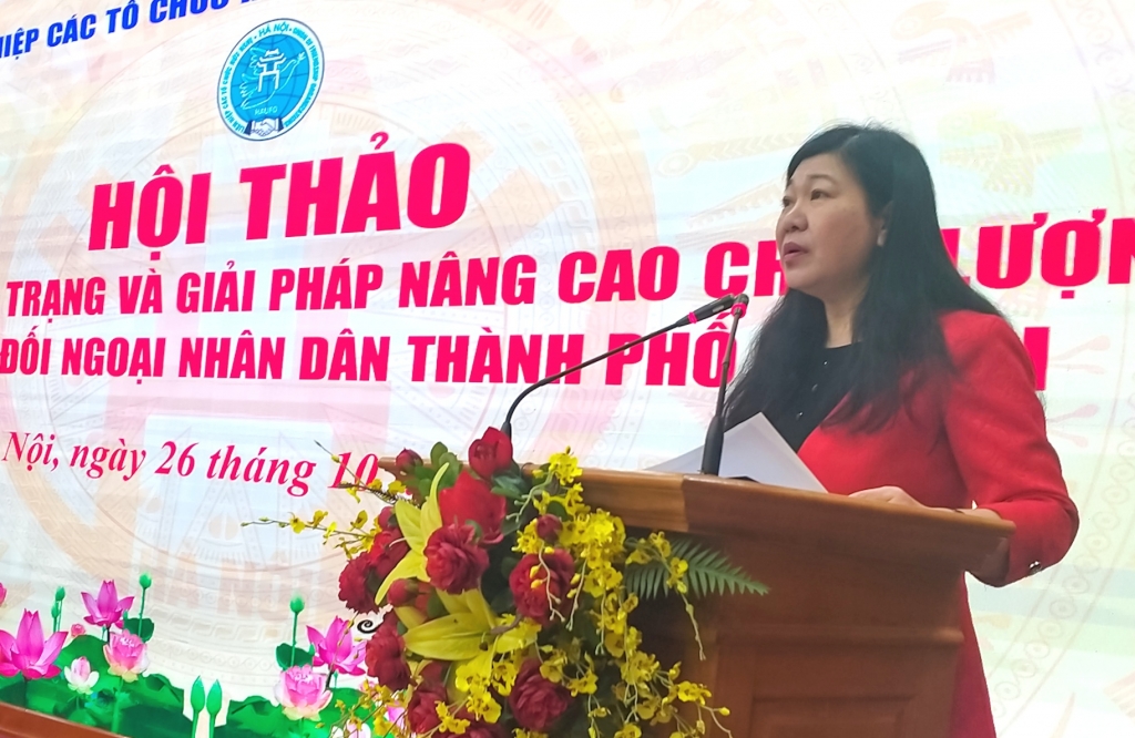 Chủ tịch Liên hiệp các tổ chức hữu nghị TP Hà Nội Nguyễn Lan Hương kết luận hội thảo