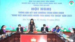 213 sản phẩm, dịch vụ được bình chọn “Hàng Việt Nam được người tiêu dùng yêu thích” năm 2021