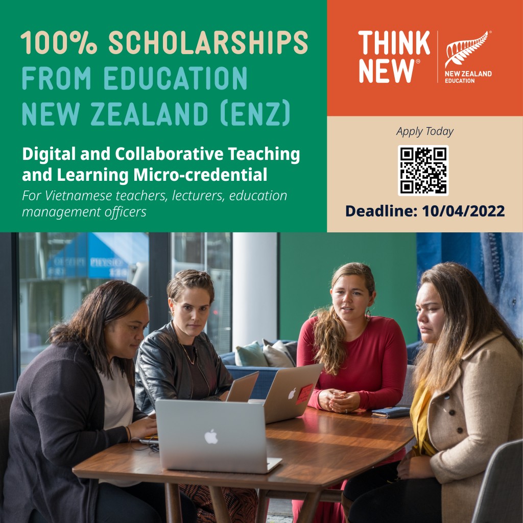 New Zealand cấp 20 suất học bổng toàn phần cho giáo viên, giảng viên, chuyên viên giáo dục tại Việt Nam tham dự khóa học chuyên môn về Dạy và học hợp tác, Ứng dụng công nghệ số
