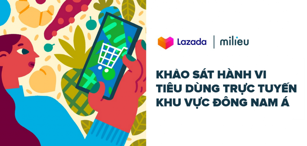 Lazada công bố kết quả khảo sát hành vi tiêu dùng trực tuyến tại 6 quốc gia Đông Nam Á