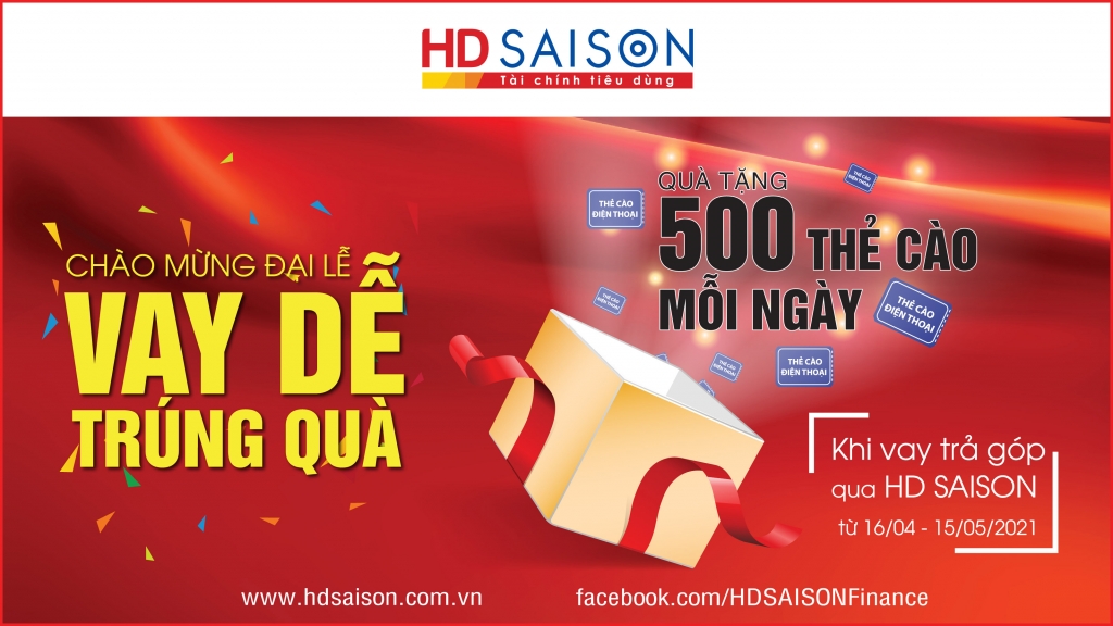 HD SAISON triển khai chương trình khuyến mại “Chào mừng đại lễ - Vay dễ trúng quà”