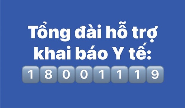 đường dây nóng hỗ trợ khai báo y tế (hotline) số 18001119 được Tập đoàn Bưu chính Viễn thông Việt Nam (VNPT) chính thức đưa vào hoạt động 