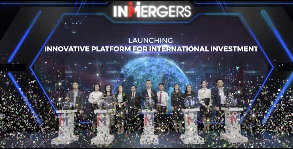Chính thức ra mắt INMERGERS - Nền tảng tiên phong kết nối đầu tư quốc tế