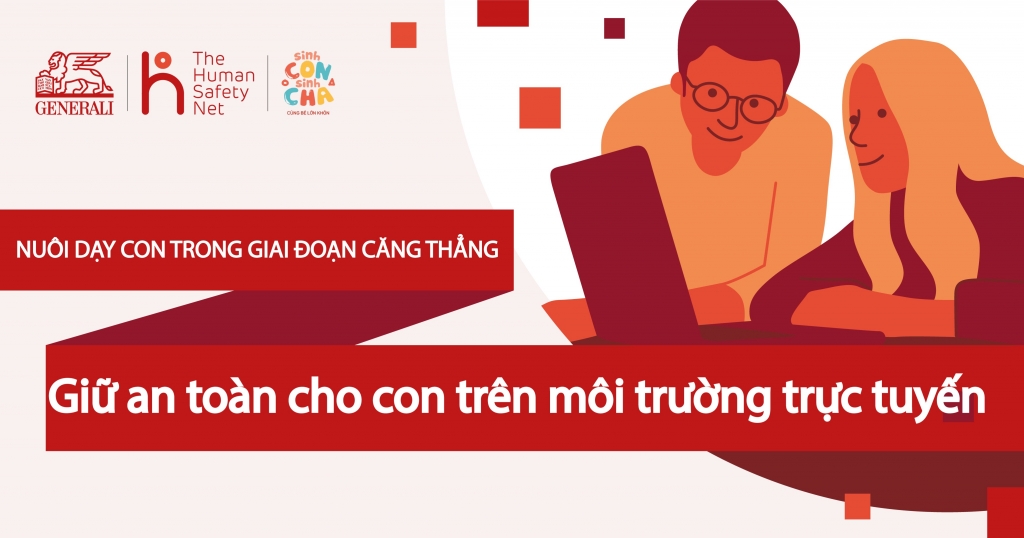 “Giữ an toàn cho con trên môi trường trực tuyến” là một trong những nội dung hữu ích của chương trình trong bối cảnh giãn cách xã hội khiến trẻ cần sử dụng internet nhiều hơn cho mục đích học tập và giải trí