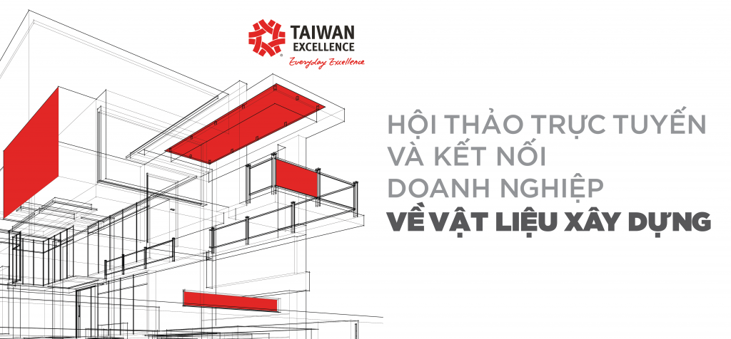 Hội thảo trực tuyến về Vật liệu xây dựng Taiwan Excellence