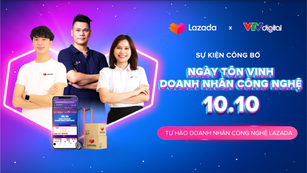 Lazada Việt Nam tiên phong tổ chức và công bố Ngày Tôn vinh doanh nhân công nghệ 10/10 