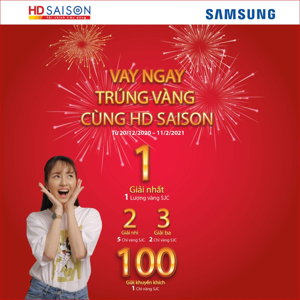 Khi vay trả góp các sản phẩm Samsung tại các điểm giới thiệu dịch vụ của HD SAISON, khách hàng sẽ có cơ hội nhận được giải thưởng giá trị