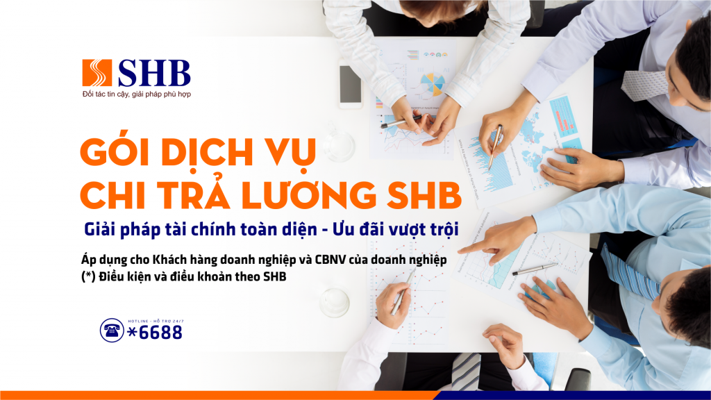 Gói chi trả lương nâng cấp của SHB