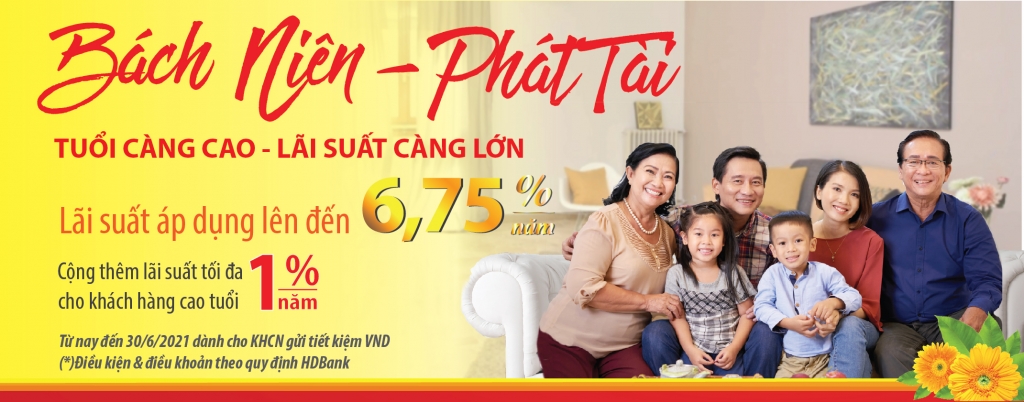 Tuổi càng cao ưu đãi càng lớn khi gửi tiết kiệm tại HDBank