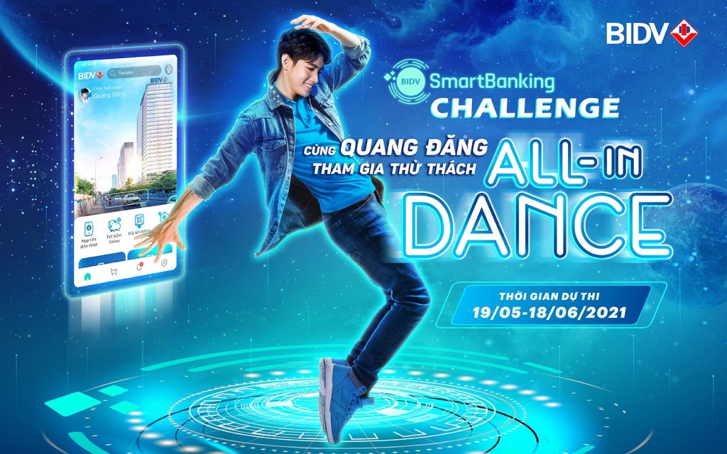 BIDV tổ chức cuộc thi “SmartBanking Challenge – All in Dance” với sự đồng hành của Giám khảo Dancer Quang Đăng