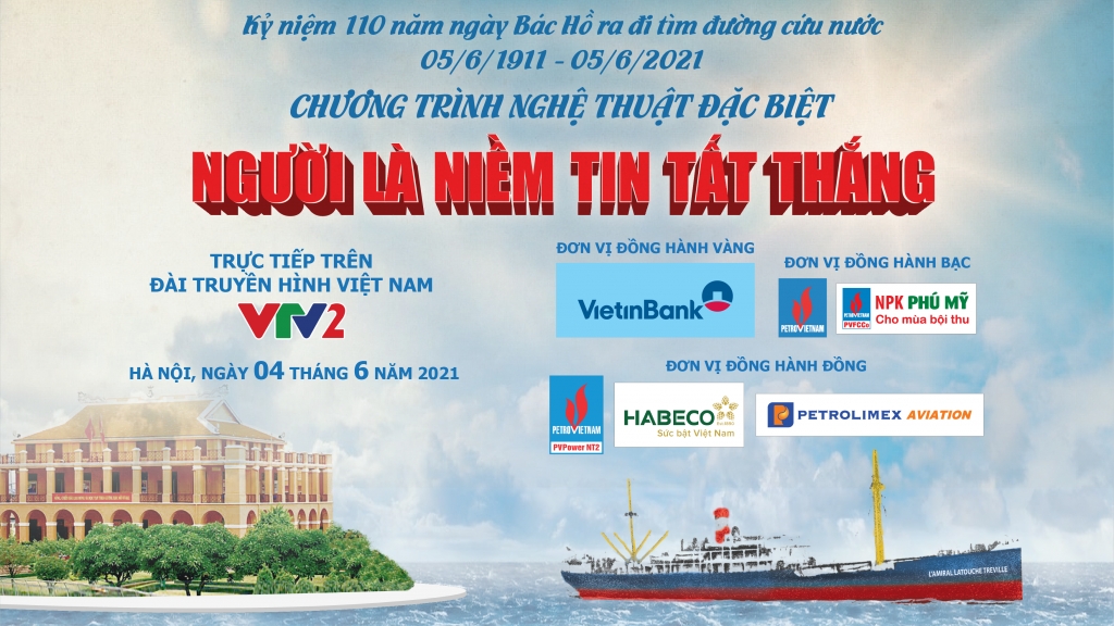 Chương trình nghệ thuật đặc biệt "Người là niềm tin tất thắng"