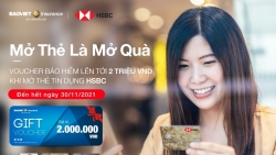 Mở thẻ là mở quà – Tặng voucher Bảo hiểm Bảo Việt lên tới 2 triệu đồng khi mở thẻ tín dụng HSBC