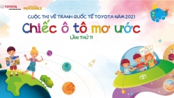 Phát động Cuộc thi vẽ tranh quốc tế Toyota “Chiếc ô tô mơ ước” năm 2021