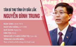 Chân dung tân Bí thư Tỉnh ủy Đắk Lắk Nguyễn Đình Trung