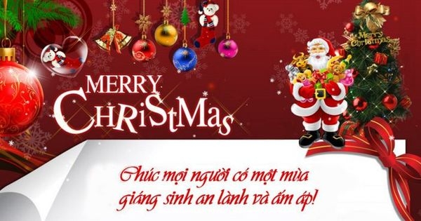 Những lời chúc Noel hay nhất, ý nghĩa nhất dành tặng người thân, bạn bè, người yêu