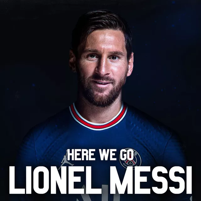 Siêu sao Lionel Messi đồng ý gia nhập PSG