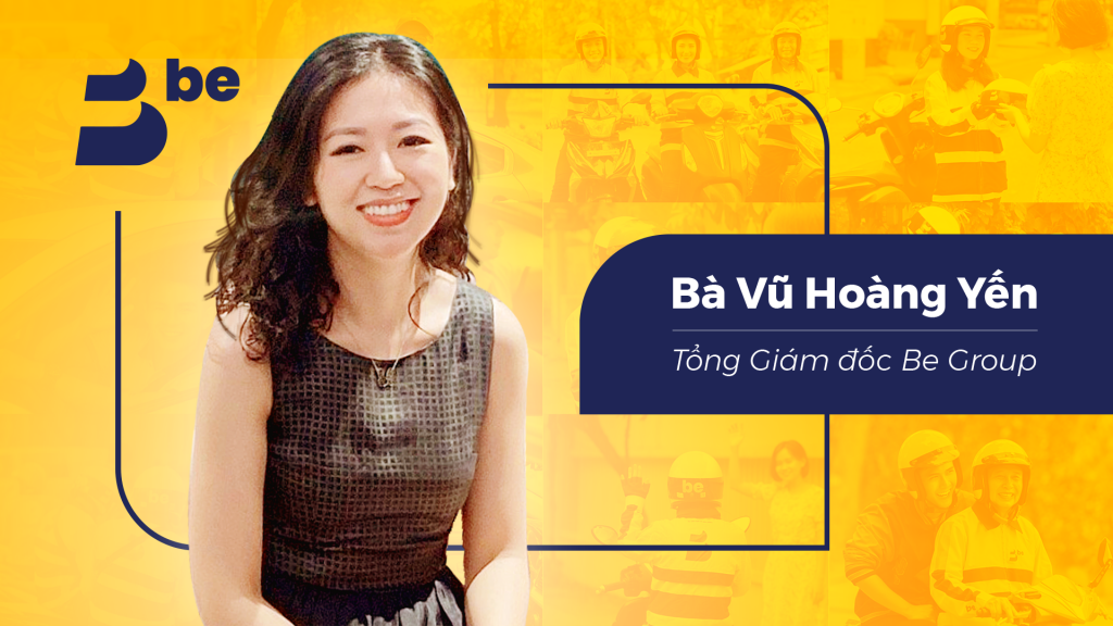 bà Vũ Hoàng Yến chính thức giữ vai trò Tổng giám đốc Be Group kể từ ngày 8 tháng 9 năm 2021.