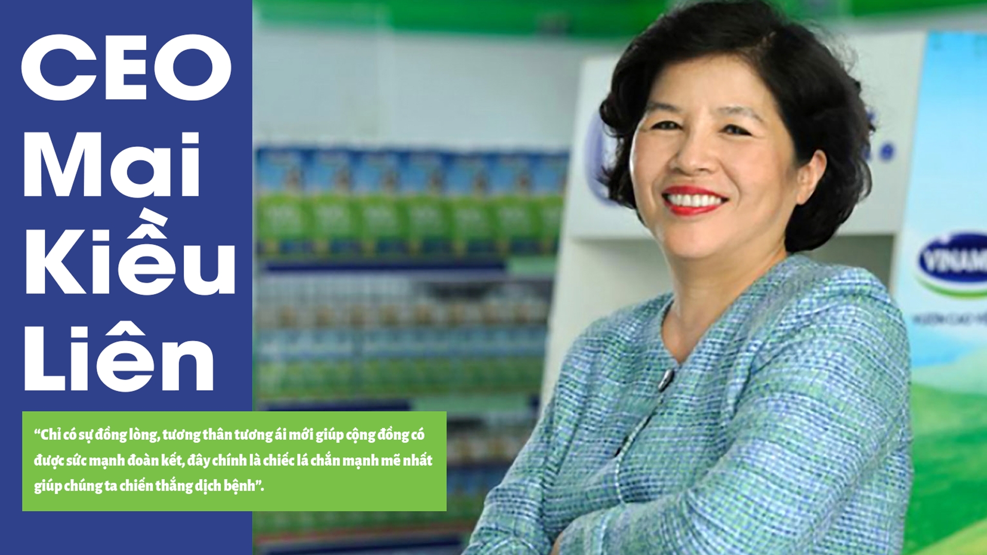 CEO Mai Kiều Liên - Nữ doanh nhân nâng tầm sữa Việt