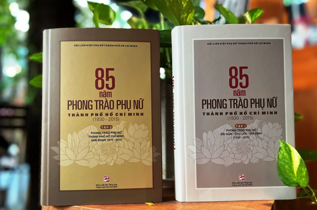 Ra mắt bộ sách “85 năm phong trào phụ nữ Thành phố Hồ Chí Minh”