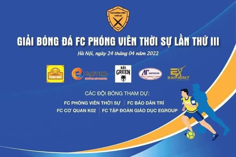 Giải bóng đá tranh Cúp Phóng viên Thời sự lần thứ 3 sẽ khởi tranh vào sáng Chủ nhật 24/4 