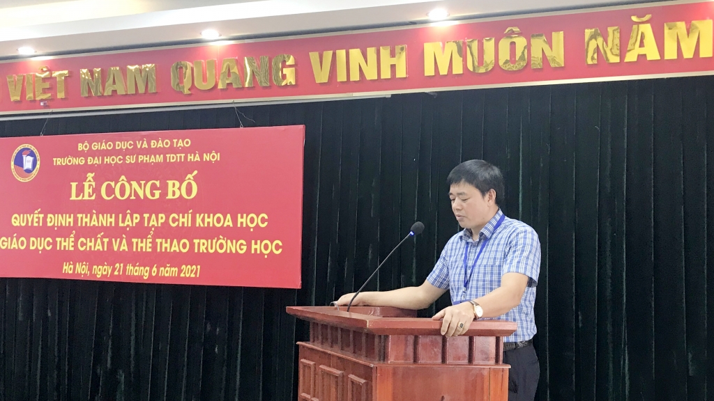 Tiến sĩ Nguyễn Duy Quyết- Bí thư Đảng ủy, Hiệu trưởng Trường Đại học Sư phạm Sư phạm Thể dục Thể thao Hà Nội phát biểu tại Lễ công bố