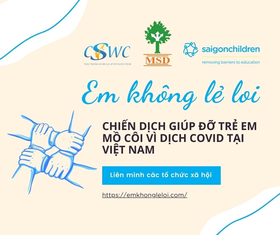 Khởi động chiến dịch “Em không lẻ loi” hỗ trợ trẻ em mất người thân do dịch Covid-19