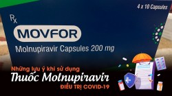 Những lưu ý khi sử dụng thuốc Molnupiravir điều trị COVID-19