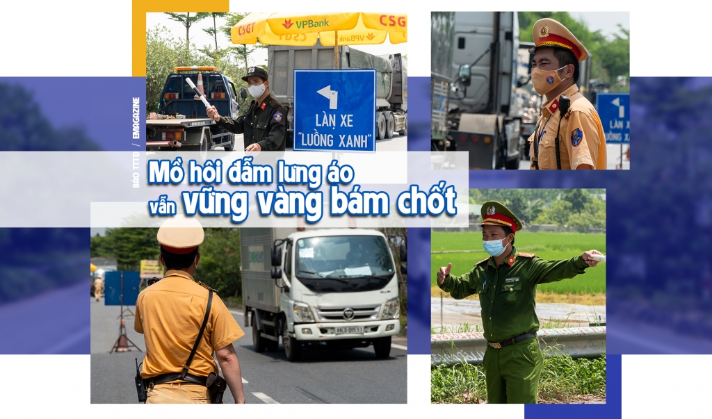 Mồ hôi đẫm lưng áo vẫn vững vàng bám chốt