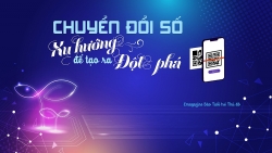 Chuyển đổi số - xu hướng để tạo ra đột phá