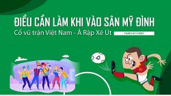 3 lưu ý khi khán giả tới cổ vũ trận bóng đá giữa Việt Nam và Ả rập Xêút