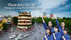 Thành đoàn Hà Nội chung sức cùng Thủ đô chống dịch