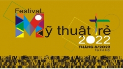 Festival Mỹ thuật trẻ năm 2022 dự kiến diễn ra tại Hà Nội vào tháng 8