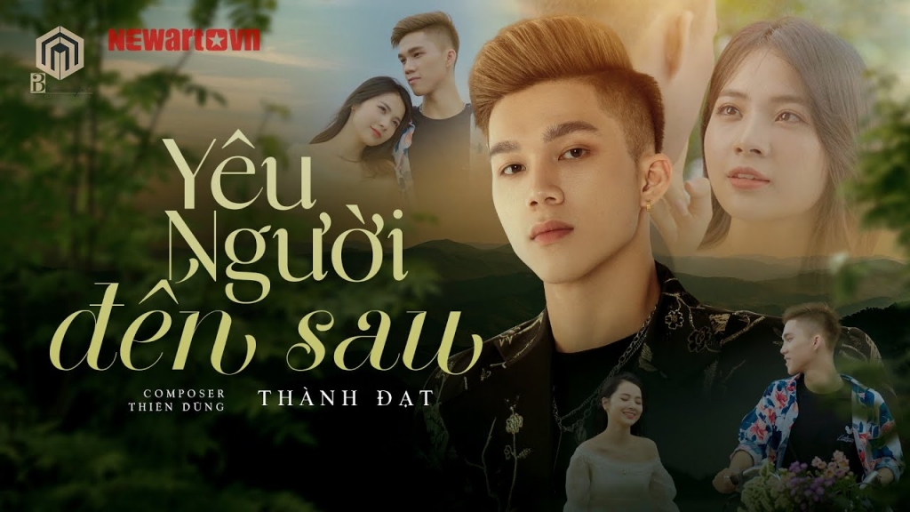 Ca sĩ trẻ Thành Đạt ra mắt MV “Yêu người đến sau”