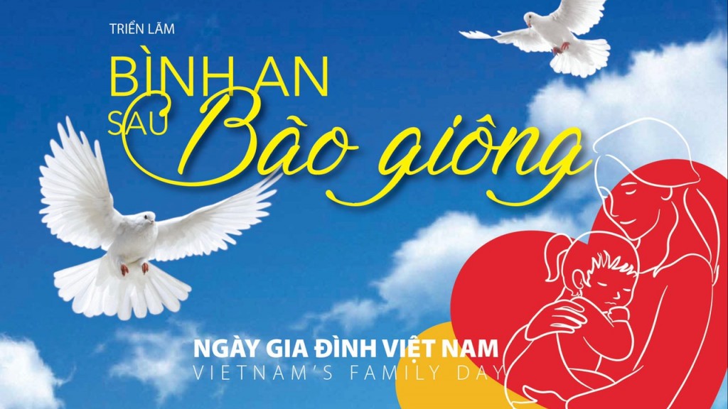 Triển lãm “Bình an sau bão giông” chào mừng Ngày Gia đình Việt Nam