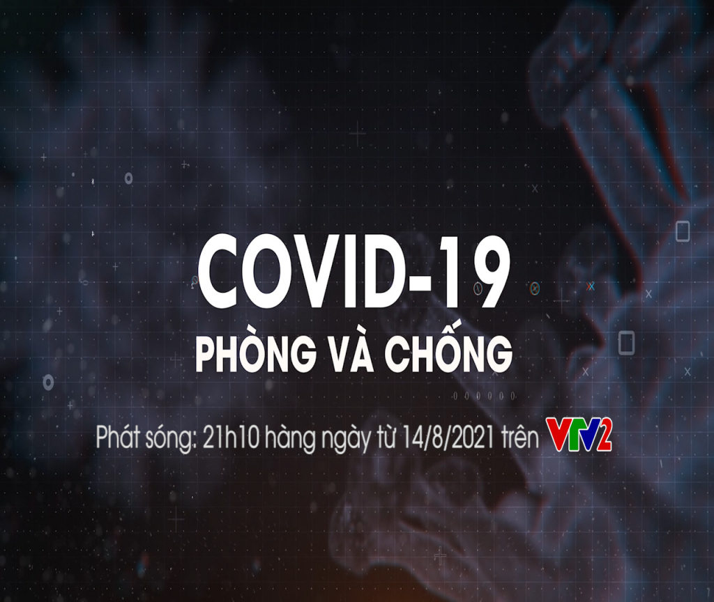 Chương trình mới trên kênh VTV2 “Covid-19 phòng và chống”