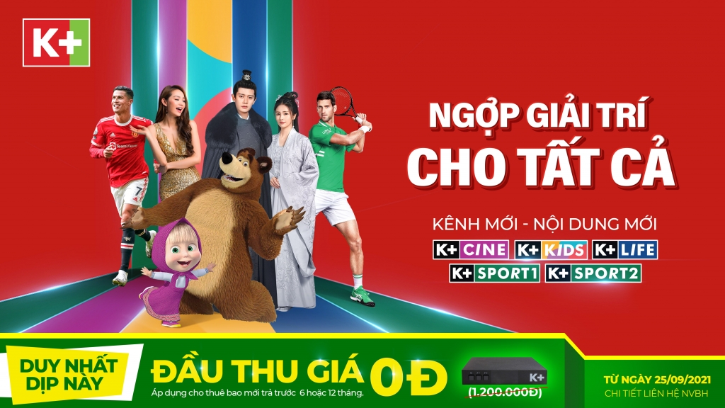 K+ tái cấu trúc các kênh mang thương hiệu riêng và thêm nhiều kênh giải trí quốc tế mới 