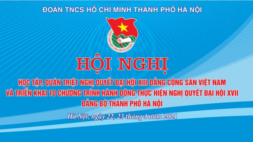 Thành đoàn Hà Nội tổ chức lớp học tập lý luận chính trị năm 2021 cho cán bộ Đoàn chuyên trách và Thường trực các cơ sở Đoàn trực thuộc