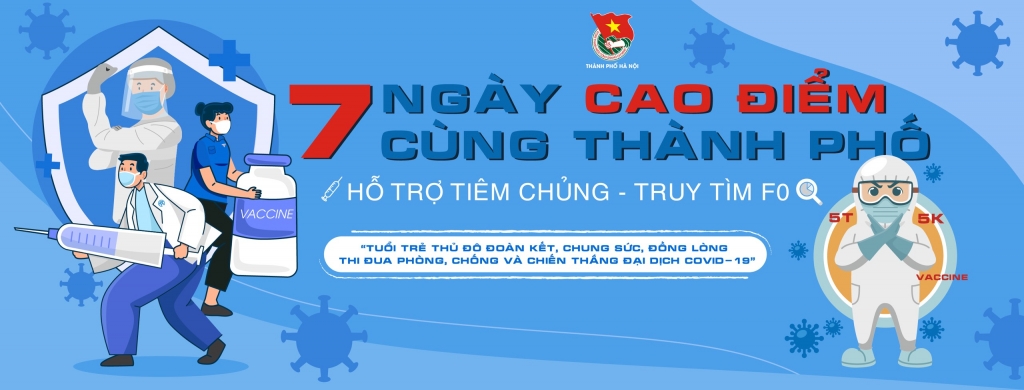 Tuổi trẻ Thủ đô - 7 ngày cao điểm cùng thành phố hỗ trợ tiêm chủng, truy vết F0