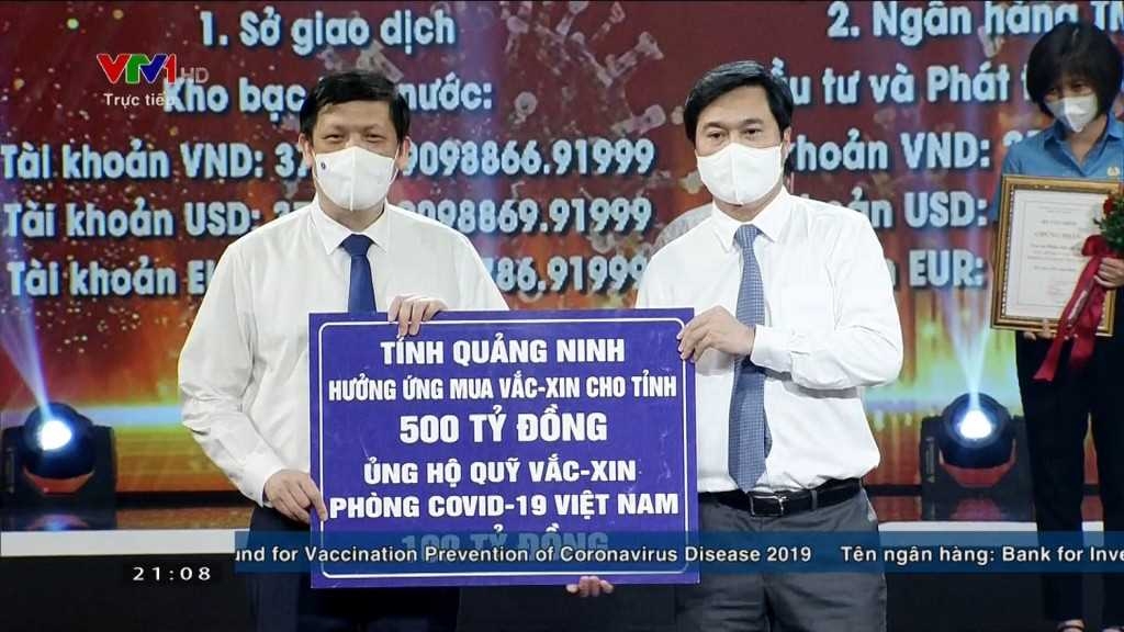 Tỉnh Quảng Ninh hưởng ứng mua vắc xin cho tỉnh 500 tỷ đồng và ủng hộ Quỹ Vắc xin phòng Covid-19 số tiền 100 tỷ đồng.