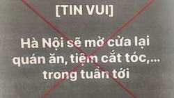 Phạt 7,5 triệu đồng người tung tin "Hà Nội mở cửa quán ăn, tiệm cắt tóc" sai sự thật