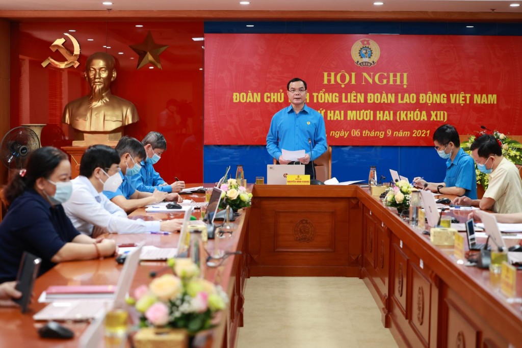 Tổng LĐLĐ Việt Nam khẳng định vai trò, năng lực thích ứng trong tình hình mới