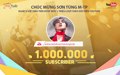 Sơn Tùng M-TP trở thành nghệ sĩ đầu tiên có kênh youtube 1 triệu lượt theo dõi
