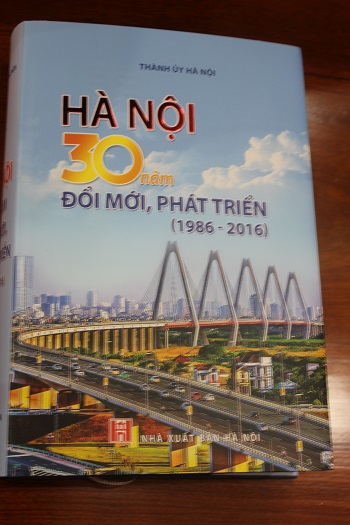 “Hà Nội-30 năm đổi mới, phát triển”: Cuốn sách mang tầm vóc lớn!