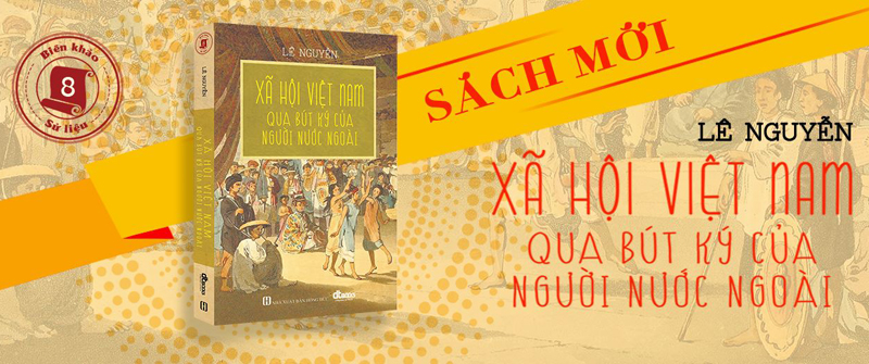 Xuất bản cuốn “Xã hội Việt Nam qua bút ký của người nước ngoài”