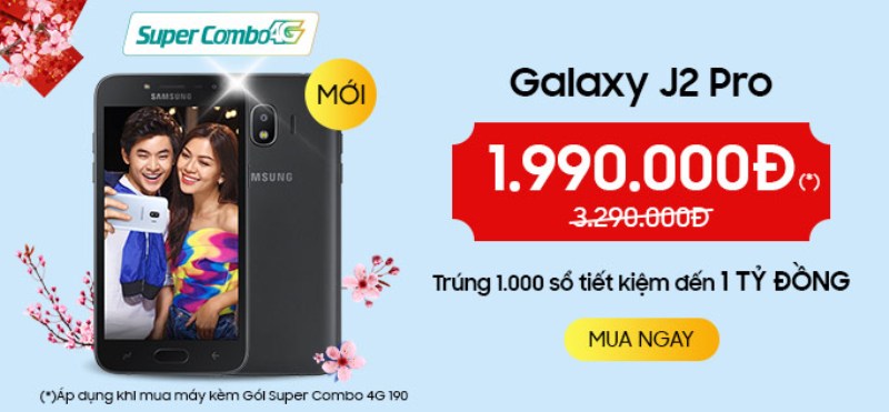 Chương trình “SuperCombo4G”: Sở hữu Samsung Galaxy J2 Pro chỉ với 1.990.000 đồng