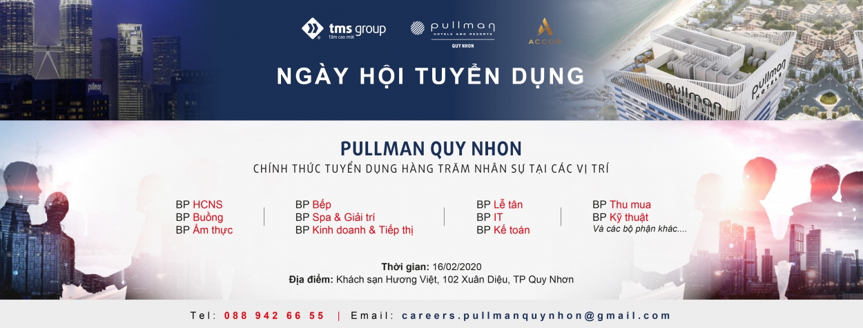 Khách sạn Pullman Quy Nhon tuyển hàng trăm vị trí